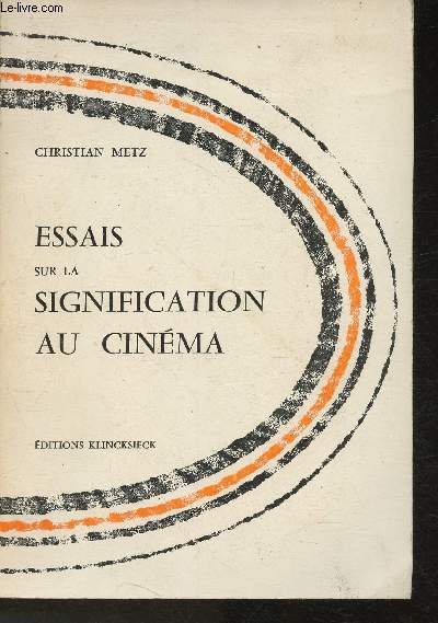 Essais sur la signification au cinma (Collection 