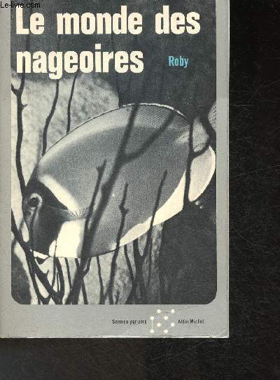 Le monde des nageoires (Collection 