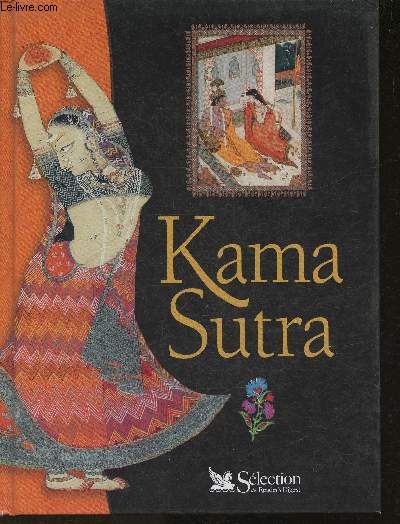 Kama Sutra- d'aprs la traduction originale de Sir Richard Burton