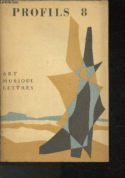 Profils Numro 8 t 1954- Art, Musique, Lettres