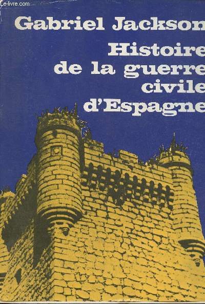 Histoire de la guerre civile d'Espagne