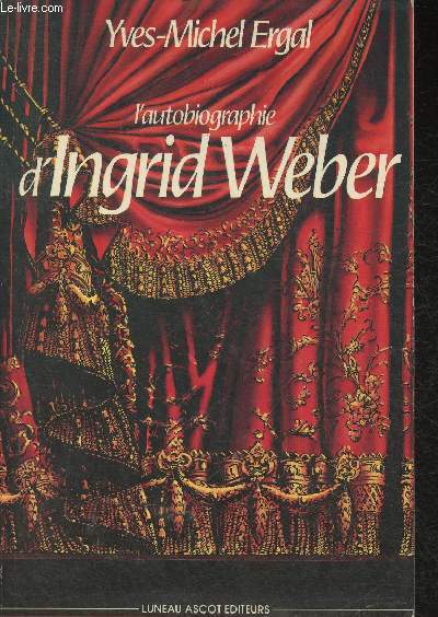 L'Autobiographie d'Ingrid Weber