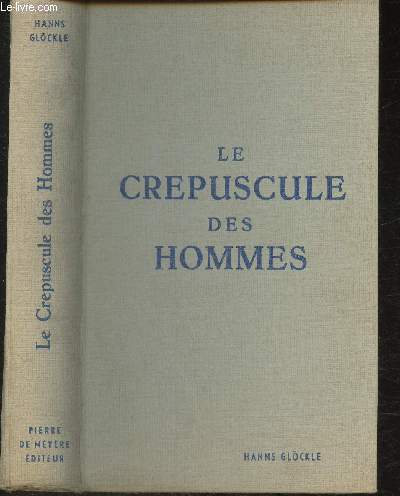 Le Crpuscule des Hommes