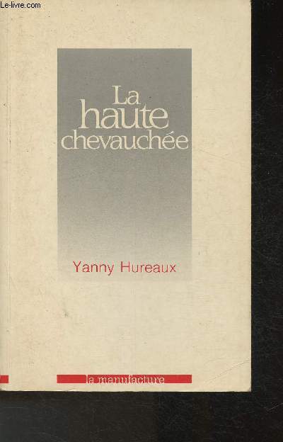 La Haute Chevauche