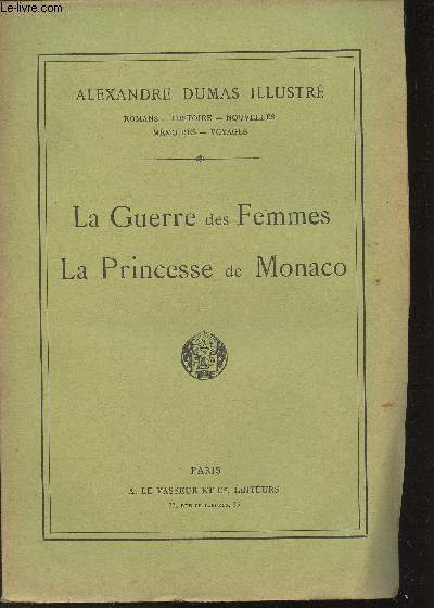 La Guerre des Femmes- La Princesse de Monaco (Collection 