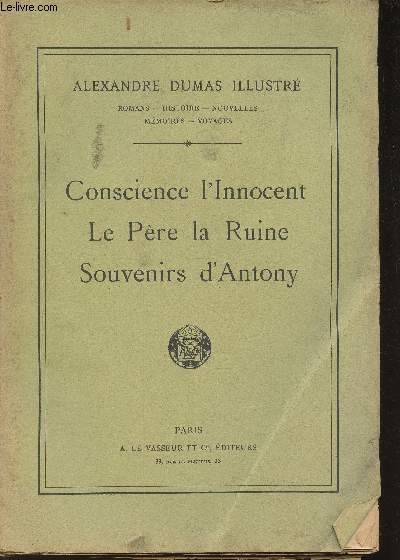 Conscience l'Innocent - Le pre et la ruine - Souvenirs d'Anthony(Collection 
