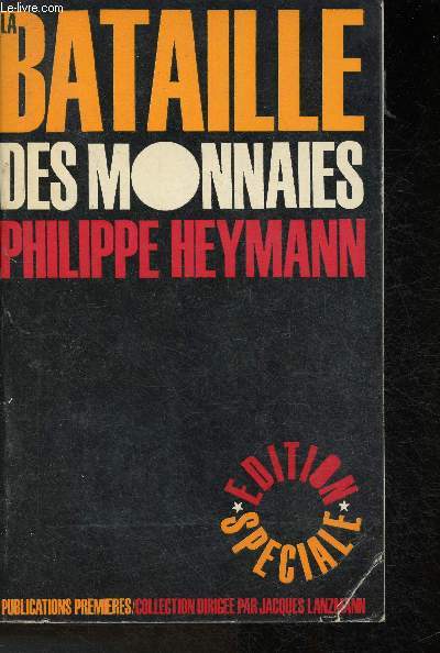 La bataille des monnaies. (Collection 