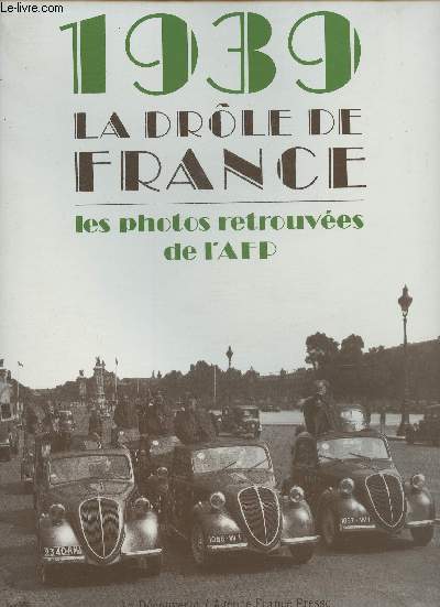 1939 La drôle de France- les photos retrouvées de l'AFP