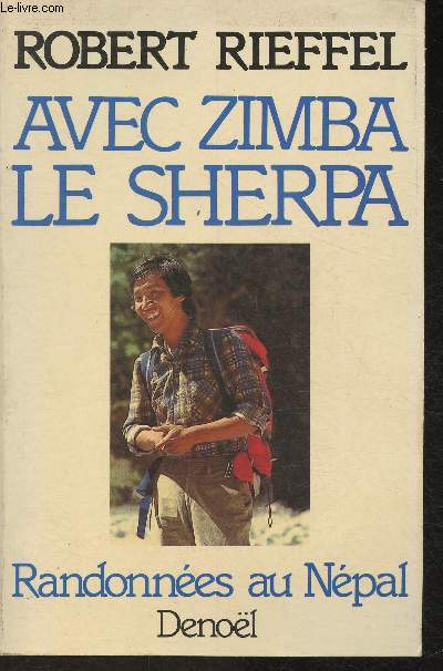 Avec Zimba le Sherpa- Randonnes au Npal
