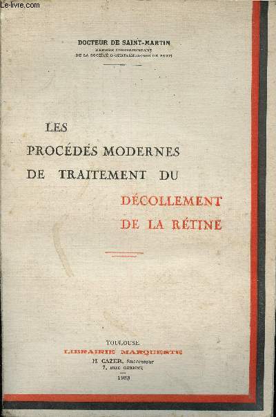 Les procds modernes de traitement du dcollement de la rtine