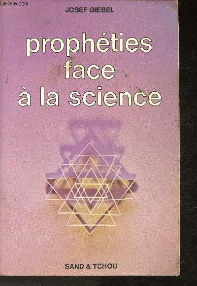 Prophties face  la science