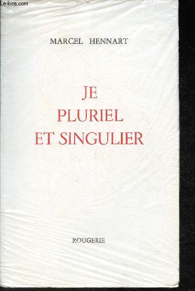 Je pluriel et singulier