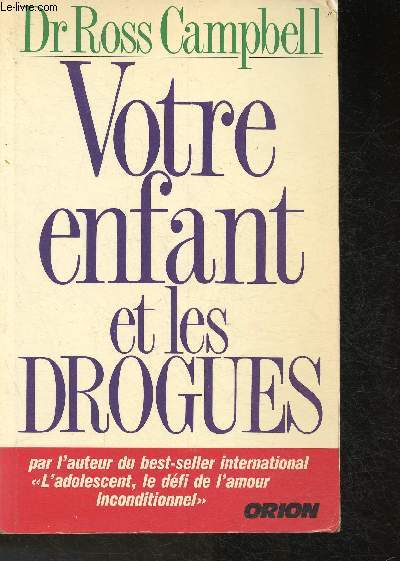 Votre enfant et les drogues (Your Child and Drugs)