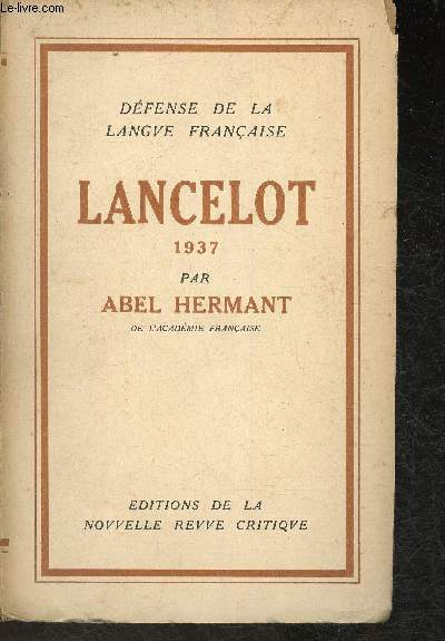 Dfense de la langue Franaise- Lancelot 1937
