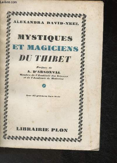 Mystiques et magiciens du Thibet