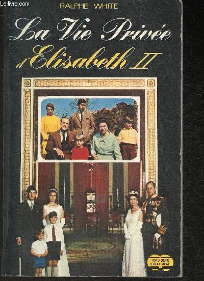 La vie prive d'Elisabeth II d'Angleterre (The Royal Family)