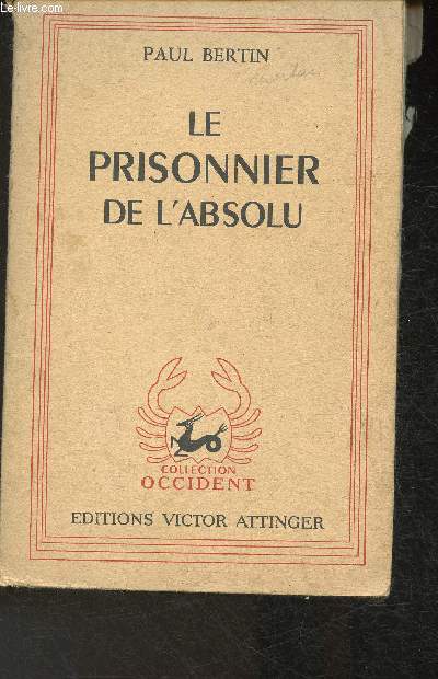 Le prisonnier de l'absolu (Collection 