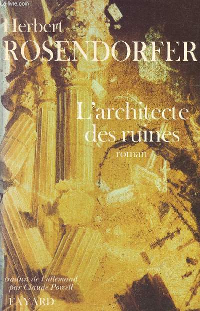 L'architecte des ruines