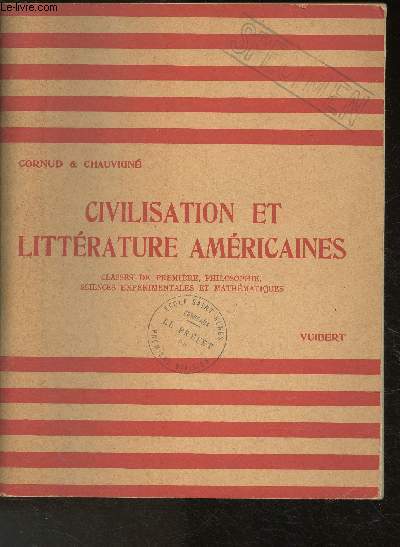 Civilisation et Littrature Amricaine- Classes de premire, philosophie, sciences exprimentales et mathmatiques