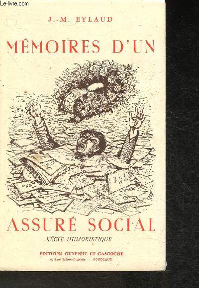 Mmoires d'un assur social- Rcit humoristique