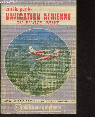 Navigation Arienne du pilote priv (Collection 