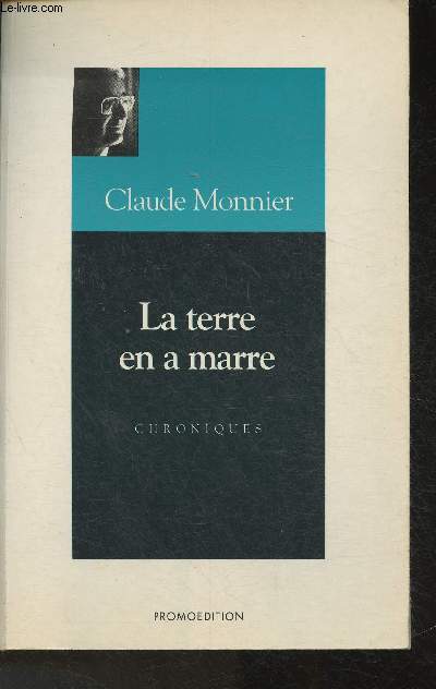 La terre en a marre- Chroniques