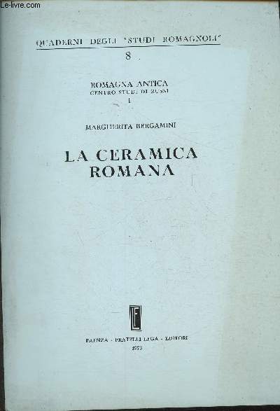Romagna Antica centro studi di Russi I: La ceramica Romana (Collection 