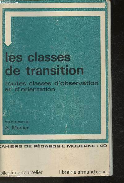 Les classes de transition- Toutes les classes d'observation et d'orientation du premier cycle (Collection 