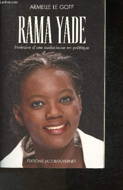 Rama Yade- Itinraire d'une audacieuse en politique