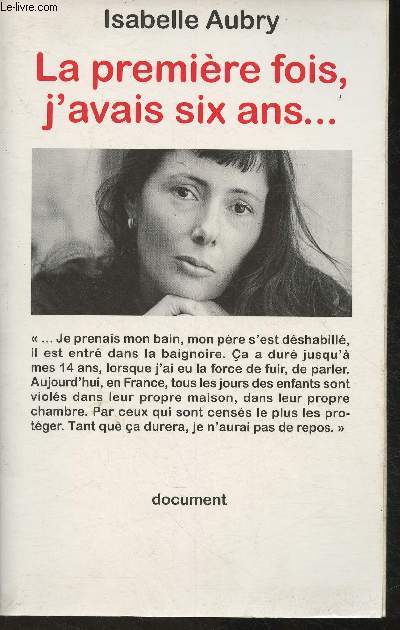 La premire fois j'avais six ans...- Document