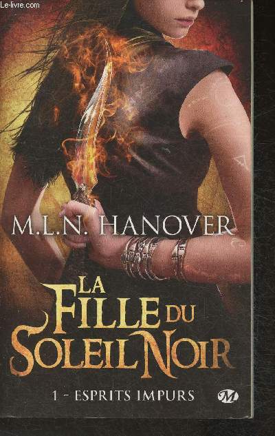 Esprits impurs Tome I: La fille du Soleil noir