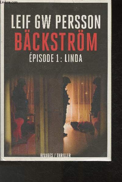 Bckstrm Episode I: Linda- Un roman sur un crime (Collection 