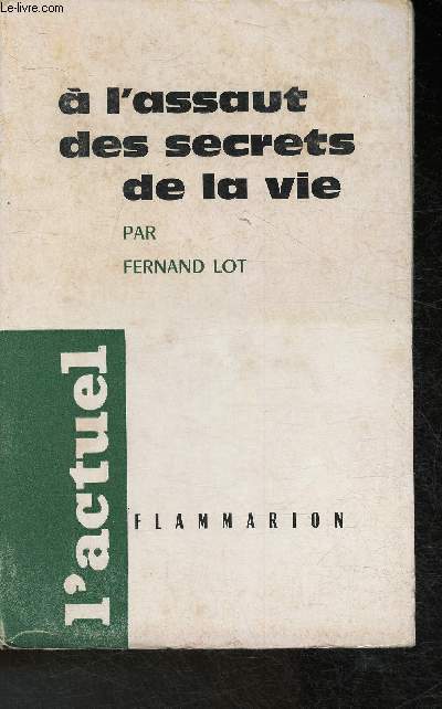 A l'assaut des secrets de la vie (Collection 