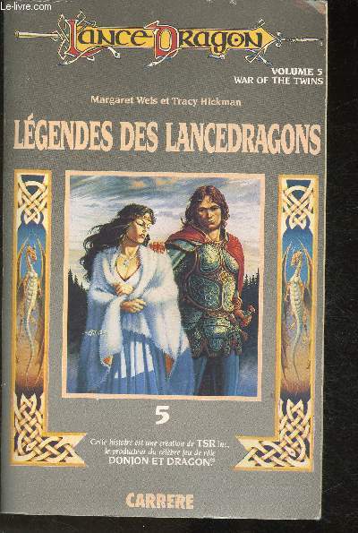 La saga des Lancedragons- Lgendes des Lancedragons- War of the twins