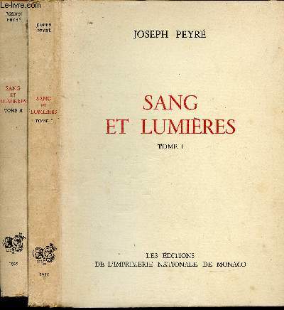Sang et lumires Tomes I et II (Collection des prix Goncourt) exemplaire 297/2900.