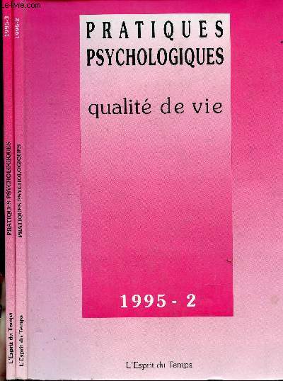 Pratiques psychologiques- Projets- 1995-2 et 3 (en 2 volumes)-Sommaire: Education, Sant, Travail, Rflexions professionnelles, Premier titre, Justice, Rappels mthodologiques, Observations cliniques, etc.