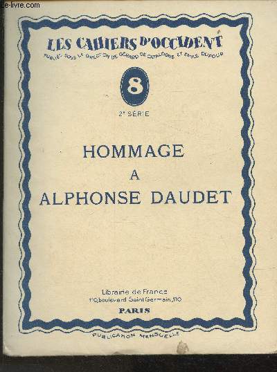 Les cahiers d'Occident n8- Hommage  Alphonse Daudet