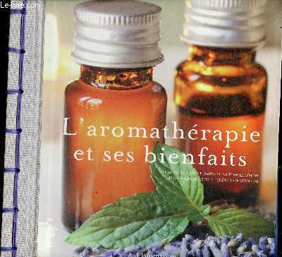 L'aromathrapie et ses bienfaits