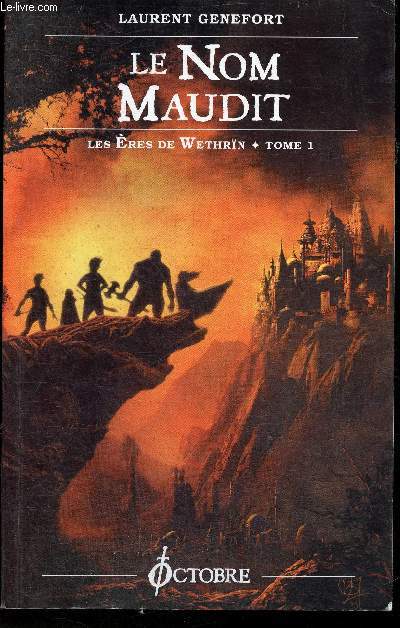 Le nom maudit, Les res de Wethrn Tome I (Collection 