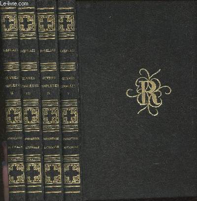 Oeuvres compltes de Matre Franois Rabelais Tomes II, III, IV et V (en 4 tomes)