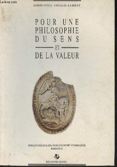 Pour une philosophie du sens et de la valeur (Collection 