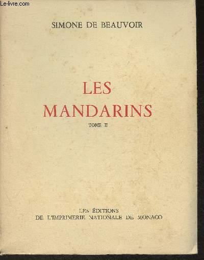 Les mandarins Tome II(Collection des prix Goncourt) Exemplaire n297/2900