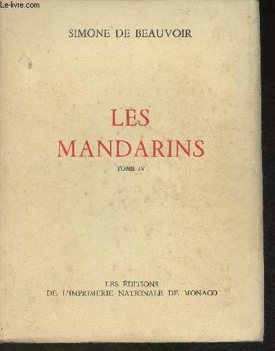 Les mandarins (Collection des prix Goncourt. Exemplaire n297/2900)
