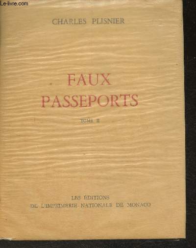 Faux passeports Tome II