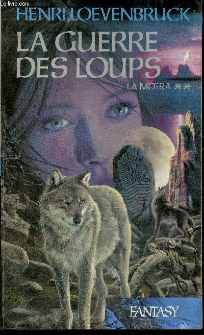 La Mora Tome II: La guerre des Loups