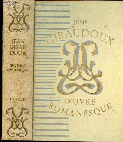 Oeuvre Romanesque Tome I- Exemplaire 1922/7500.