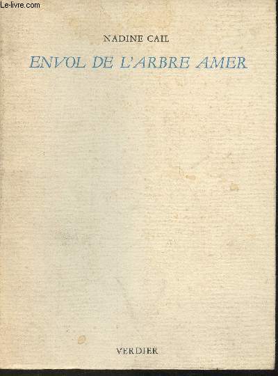 Envol de l'arbre amer