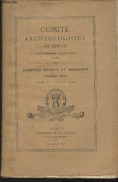 Comptes rendus et mmoires- Cinquime srie Tome V- Anne 1913-Sommaire:Procs-verbaus Anne 1913, Mmoires, etc.