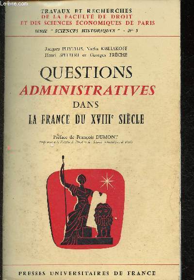 Questions administratives dans la France du XVIIIe sicle- Collection 
