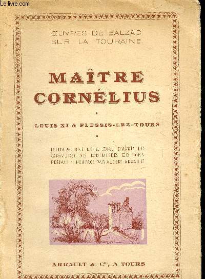 Les oeuvres de Balzac sur la Tourain - Matre Cornlius